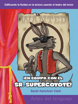 cover image of ¡En equipo con el Sr. Supercoyote!